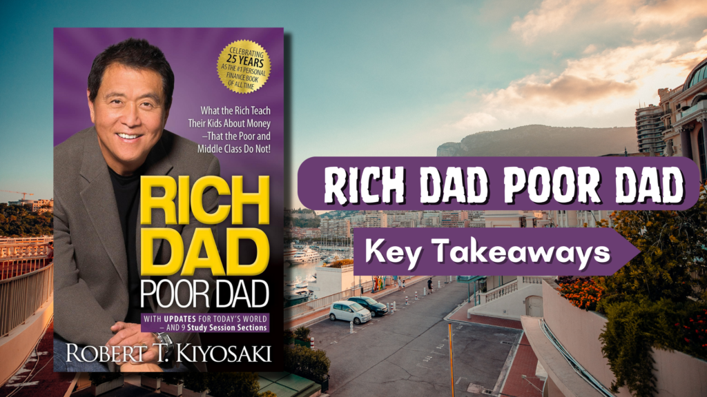 Rich Dad Poor Dad: What the Rich Teach Their Kids About Money That the Poor and Middle Class Do Not!