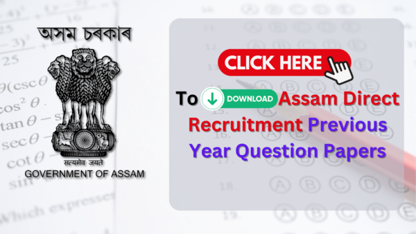 Download Assam Direct Recruitment Previous Years Question Paper – ADRE ...